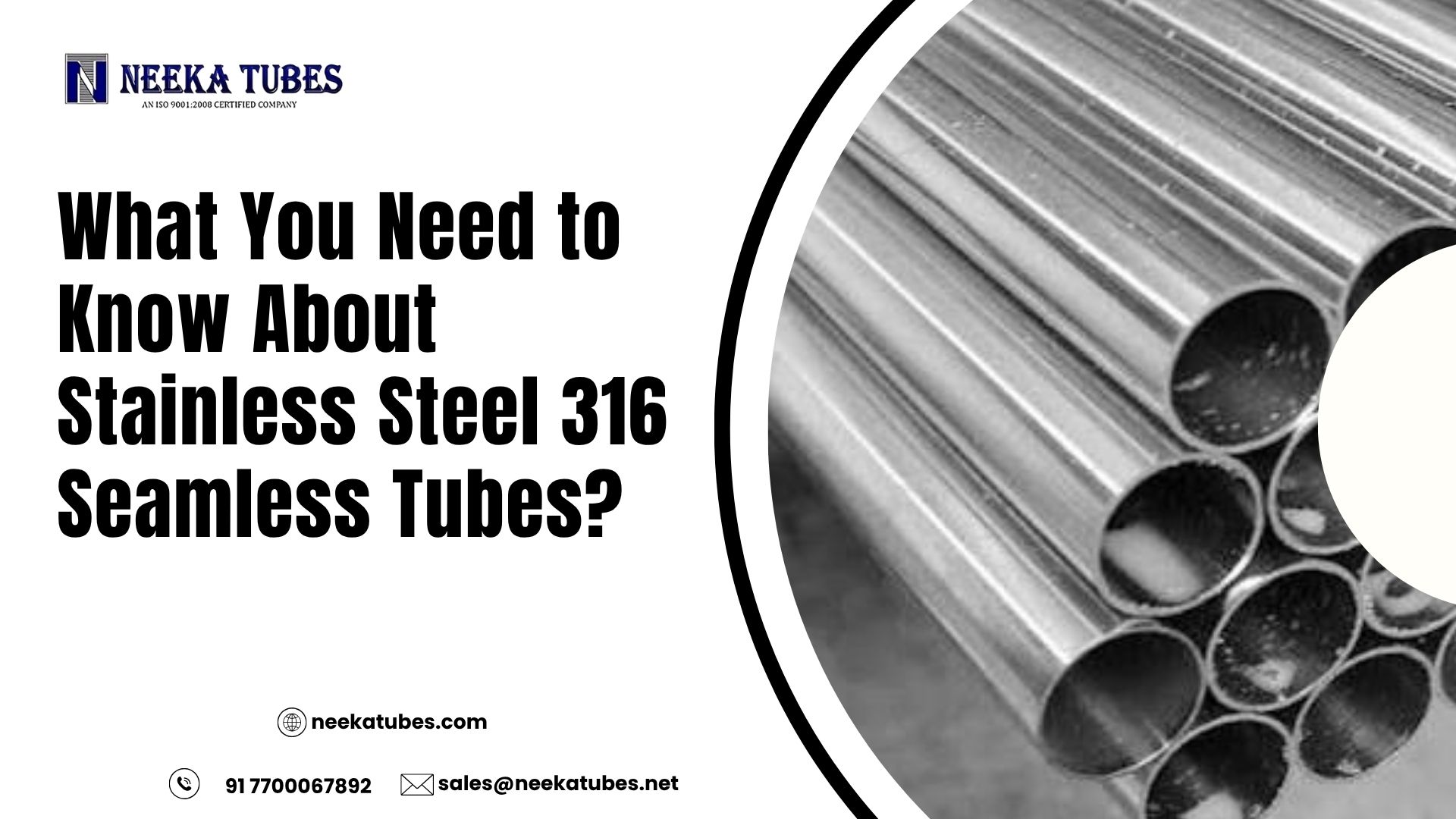 What You Need to Know About Stainless Steel 316 Seamless Tubes?