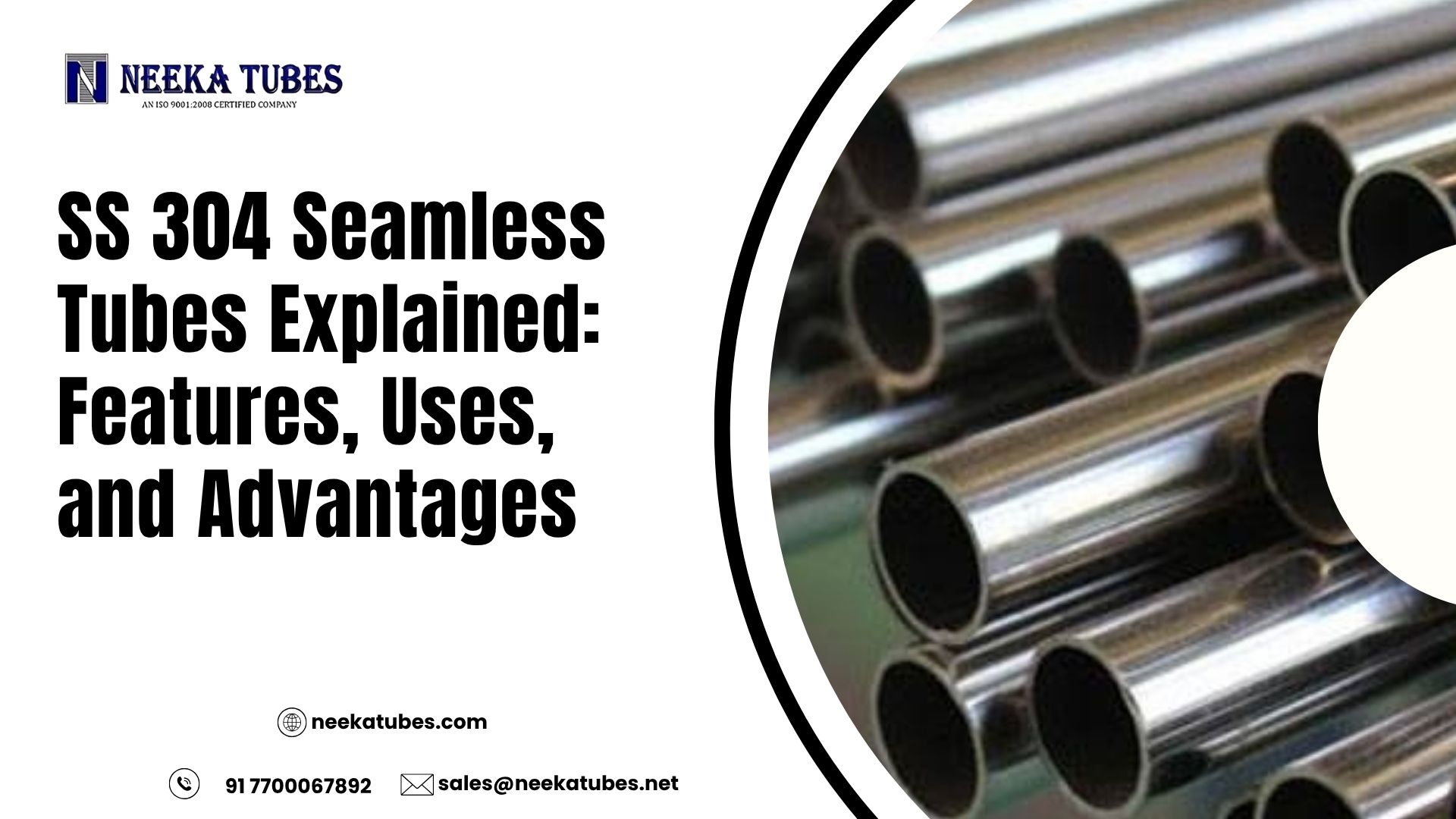 SS 304 Seamless Tubes