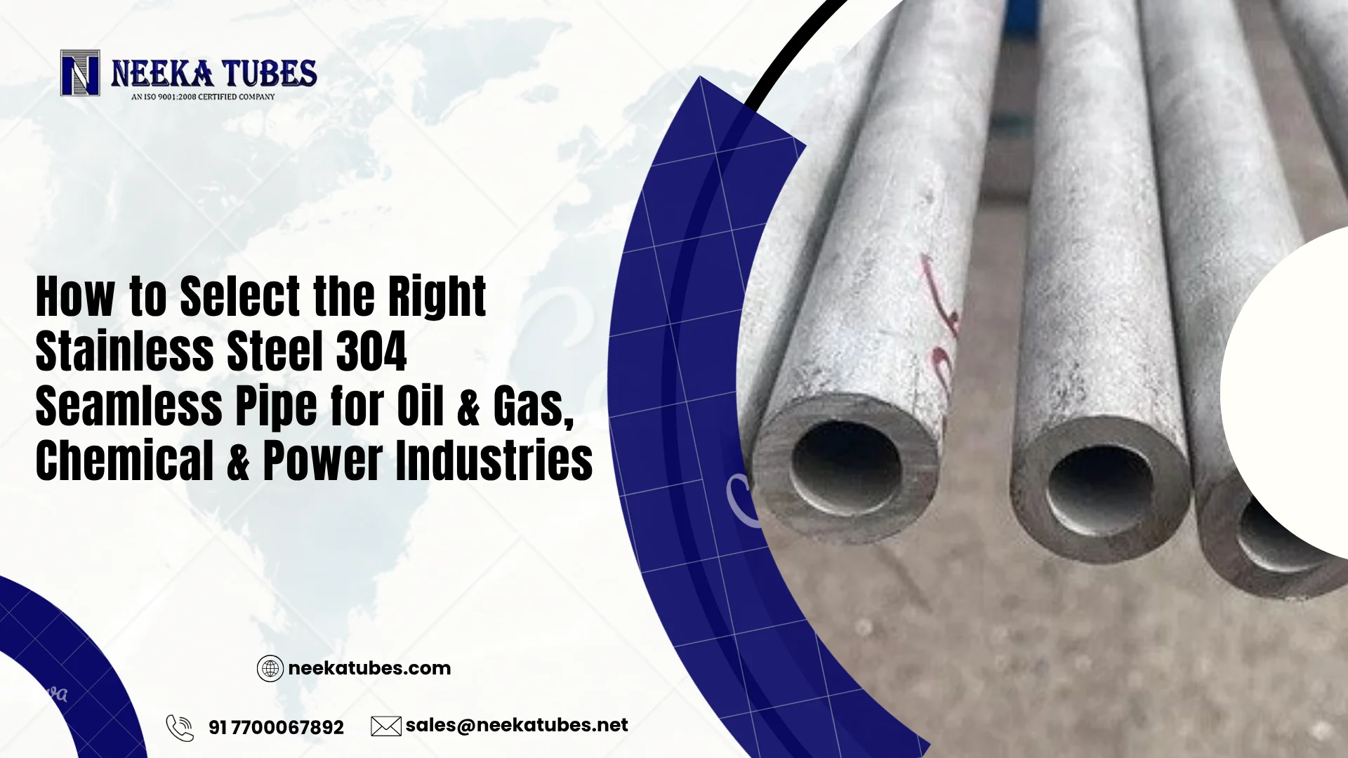 How to Select SS 304 Seamless Pipes for Industry